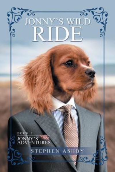Cover for Stephen Ashby · Jonny's Wild Ride: Book 1 (Paperback Book) (2018)