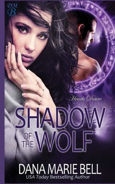 Cover for Dana Marie Bell · Shadow of the Wolf (Taschenbuch) (2018)
