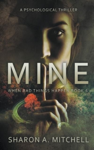 Cover for Sharon A. Mitchell · Mine (Paperback Book) (2022)