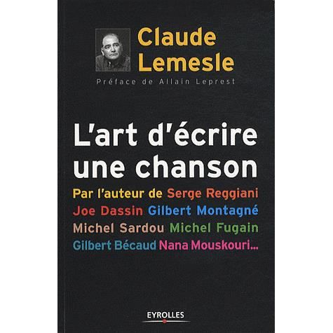 Cover for Claude Lemesle · L'art d'ecrire une chanson (Paperback Book) (2009)