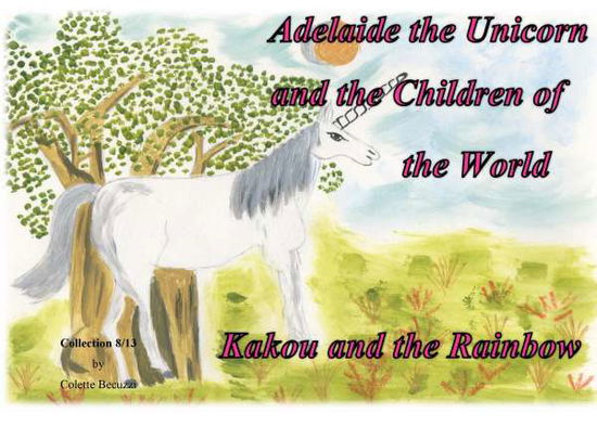 Cover for Becuzzi · Adelaide the Unicorn and the Ch (Book)