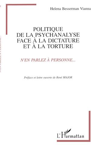 Cover for Helena Besserman Vianna · Politique de la psychanalyse face à la dictature et à la torture (Paperback Book) (2021)