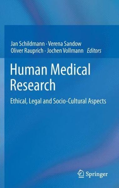 Cover for Jan Schildmann · Human Medical Research: Ethical, Legal and Socio-Cultural Aspects (Pocketbok) [2012 edition] (2014)