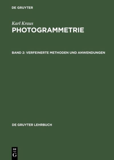 Verfeinerte Methoden und Anwendungen - Karl Kraus - Books - De Gruyter - 9783110181630 - 1996