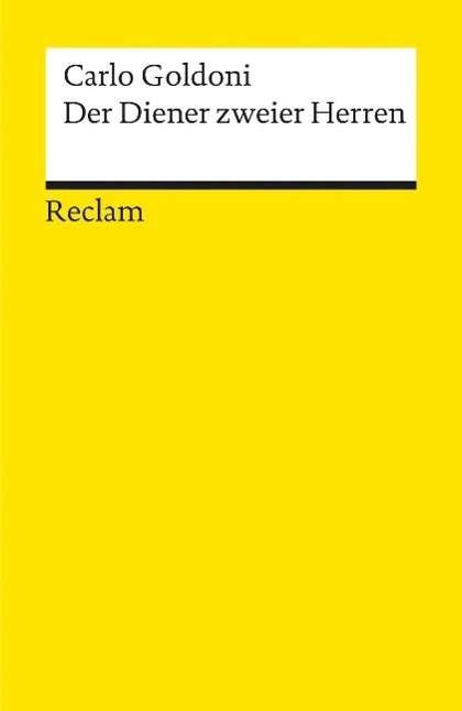 Cover for Carlo Goldoni · Reclam UB 00463 Goldoni.Diener zweier (Book)