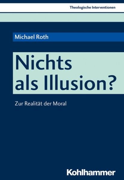 Cover for Roth · Nichts als Illusion? (Book) (2018)