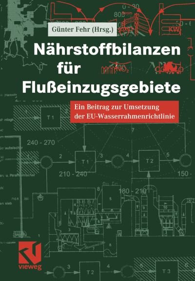 Cover for G Nther Fehr · Nahrstoffbilanzen fur Flusseinzugsgebiete (Paperback Book) [Softcover reprint of the original 1st ed. 2000 edition] (2012)