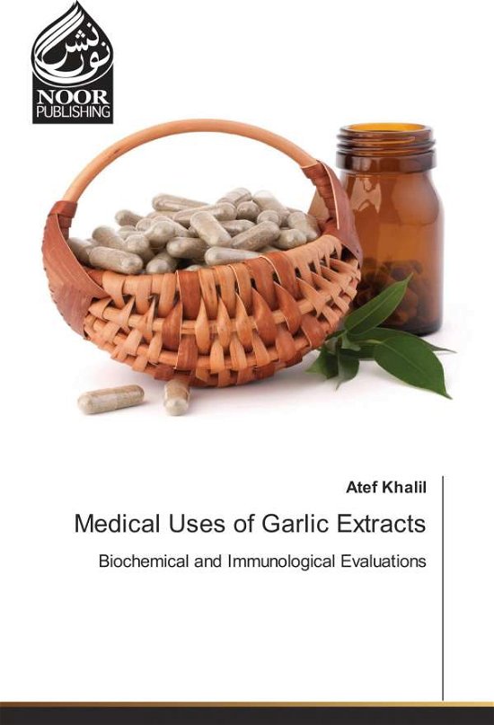 Cover for Khalil · Medical Uses of Garlic Extracts (Bog)