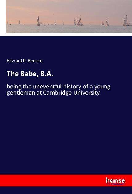 Cover for Benson · The Babe, B.A. (Book)