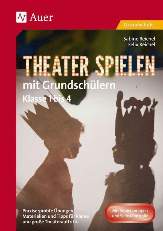 Cover for Reichel · Theater spielen mit Grundschüle (Bok)