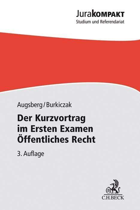 Der Kurzvortrag im Ersten Exam - Augsberg - Books -  - 9783406725630 - 