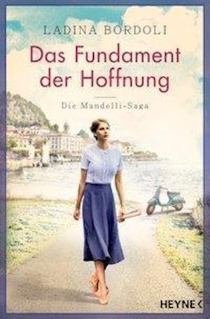Cover for Ladina Bordoli · Das Fundament der Hoffnung (Paperback Book) (2021)