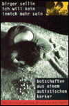 Cover for Birger Sellin · KiWi TB.382 Sellin.Ich will kein Inmich (Buch)