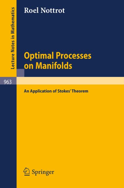 Cover for R. Nottrot · Optimal Processes on Manifolds - Lecture Notes in Mathematics (Paperback Book) (1982)
