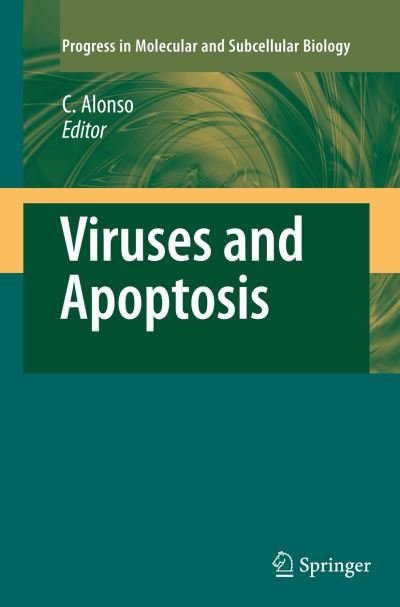 Cover for Covadonga Alonso · Viruses and Apoptosis - Progress in Molecular and Subcellular Biology (Taschenbuch) [Softcover reprint of the original 1st ed. 2004 edition] (2007)