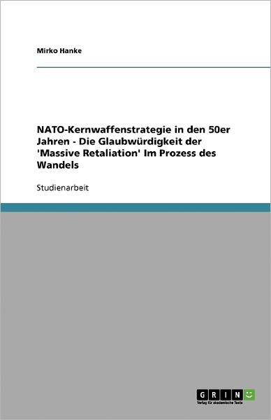 Cover for Hanke · NATO-Kernwaffenstrategie in den 5 (Book) [German edition] (2007)