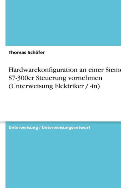 Cover for Schäfer · Hardwarekonfiguration an einer (Book) [German edition] (2008)