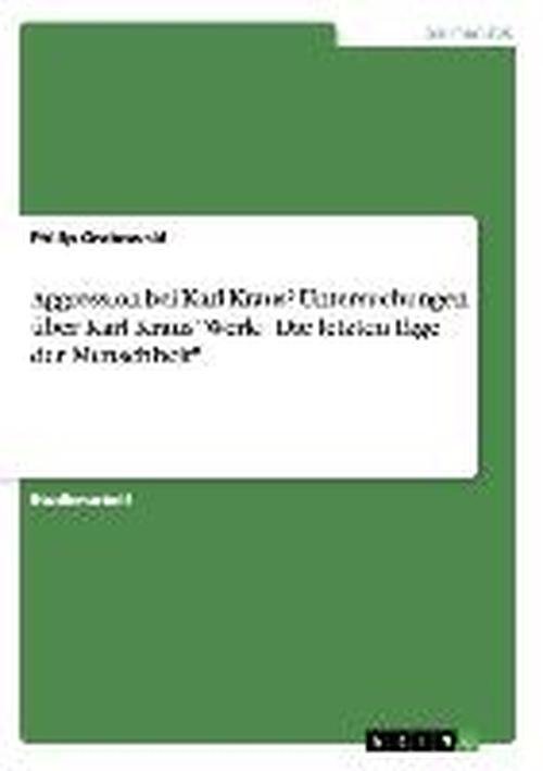 Cover for Grabowski · Aggression bei Karl Kraus? Un (Bok) [German edition] (2008)