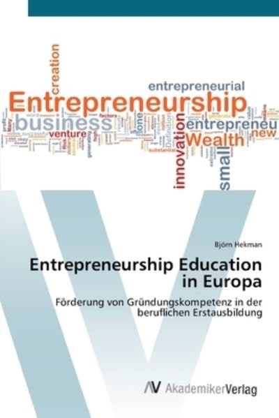 Cover for Hekman · Entrepreneurship Education in Eu (Bok) (2012)