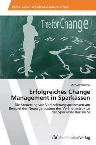 Cover for Krahmer Michael · Erfolgreiches Change Management in Sparkassen (Paperback Bog) (2015)