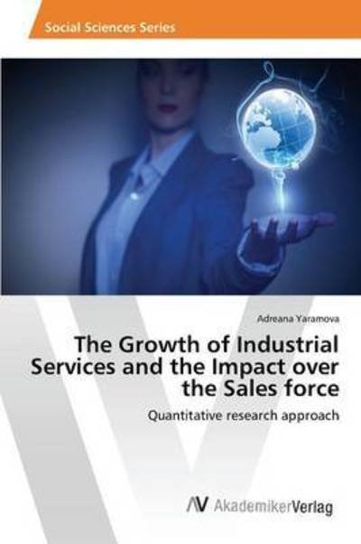 Cover for Yaramova · The Growth of Industrial Servi (Book) (2015)
