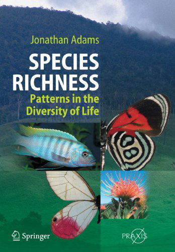 Cover for Jonathan Adams · Species Richness: Patterns in the Diversity of Life - Environmental Sciences (Paperback Book) [Softcover reprint of hardcover 1st ed. 2009 edition] (2010)