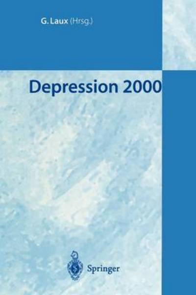 Cover for G Laux · Depression 2000 (Paperback Book) [Softcover Reprint of the Original 1st Ed. 2002 edition] (2011)