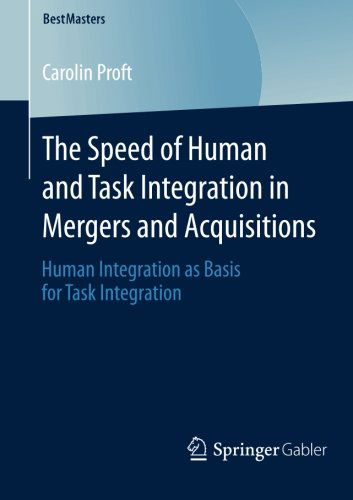 Cover for Carolin Proft · The Speed of Human and Task Integration in Mergers and Acquisitions: Human Integration as Basis for Task Integration - BestMasters (Paperback Book) [2014 edition] (2013)