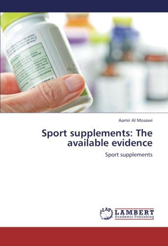 Cover for Aamir Al Mosawi · Sport Supplements: the Available Evidence (Paperback Book) (2012)