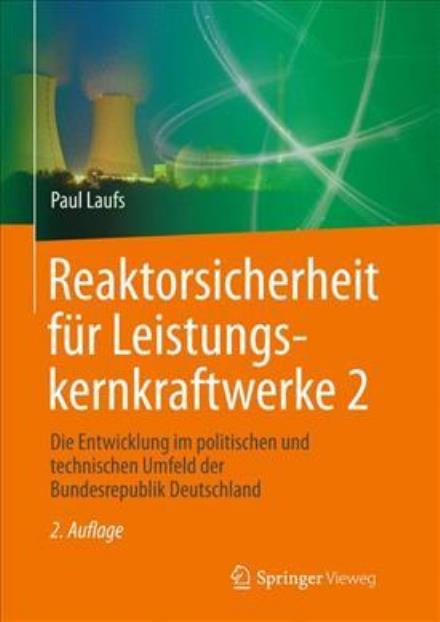 Cover for Laufs · Reaktorsicherheit fuer Leistungskernkraftwerke 2 (Book) (2018)