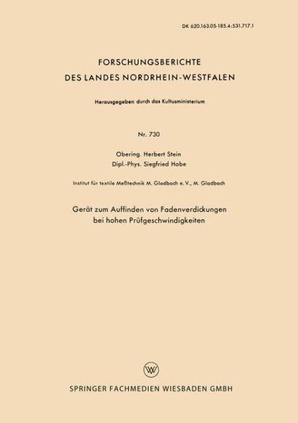 Gerat Zum Auffinden Von Fadenverdickungen Bei Hohen Prufgeschwindigkeiten - Forschungsberichte Des Landes Nordrhein-Westfalen - Herbert Stein - Books - Vs Verlag Fur Sozialwissenschaften - 9783663036630 - 1959