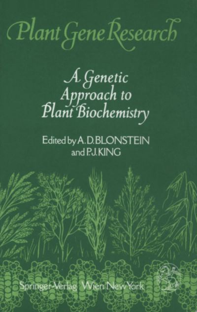 Cover for A D Blonstein · A Genetic Approach to Plant Biochemistry - Plant Gene Research (Paperback Book) [Softcover reprint of the original 1st ed. 1986 edition] (2011)