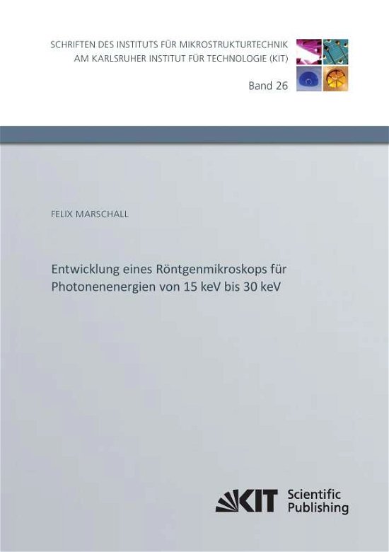 Entwicklung eines Röntgenmikr - Marschall - Bücher -  - 9783731502630 - 29. September 2014