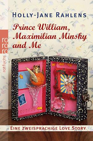 Cover for Holly-Jane Rahlens · Prince William, Maximilian Minsky and Me (Book) (2024)