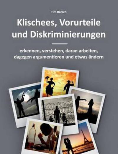 Cover for Bärsch · Klischees, Vorurteile und Diskri (Buch) (2016)