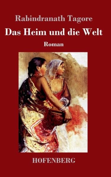 Cover for Tagore · Das Heim und die Welt (Book) (2020)