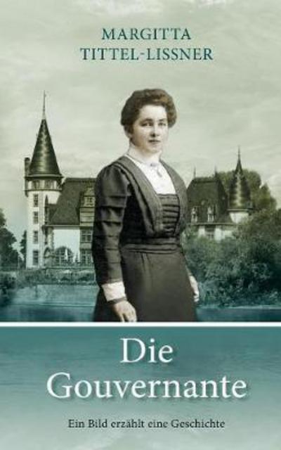 Cover for Tittel-Lissner · Die Gouvernante (Book) (2017)