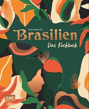Cover for Vania Ihle Ribeiro · Brasilien  Das Kochbuch (Buch) (2022)