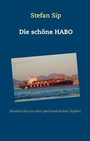 Cover for Sip · Die schöne HABO (Buch)