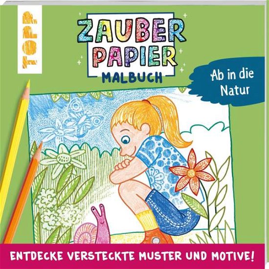 Cover for Pautner · Zauberpapier Malbuch Ab in die (Bok)