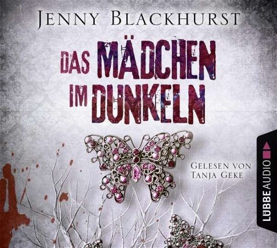 Cover for Blackhurst · Das Mädchen im Dunkeln, (Bok) (2017)