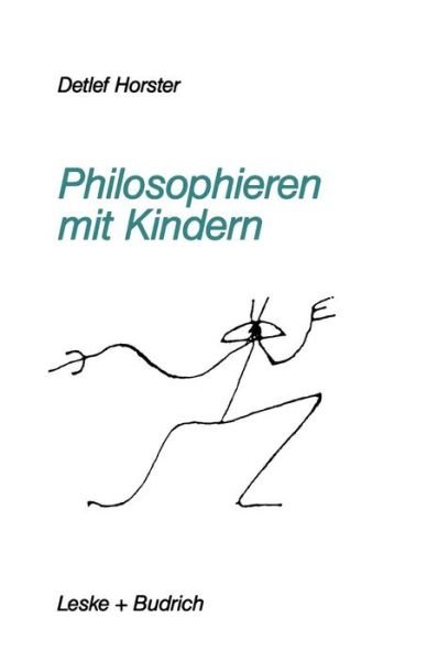 Cover for Detlef Horster · Philosophieren Mit Kindern (Pocketbok) [1992 edition] (1992)