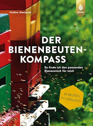 Cover for Undine Westphal · Der Bienenbeuten-Kompass (Book) (2024)