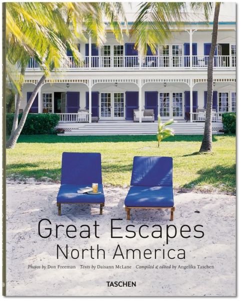Great Escapes North America. Updated Edition - Daisann McLane - Kirjat - Taschen GmbH - 9783836555630 - tiistai 10. maaliskuuta 2015