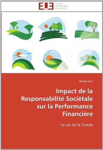 Cover for Henda Ansi · Impact De La Responsabilité Sociétale Sur La Performance Financière: Le Cas De La Tunisie (Pocketbok) [French edition] (2018)
