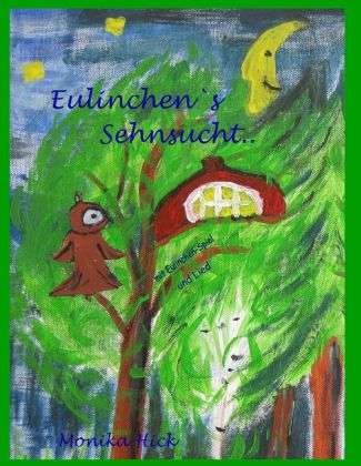 Cover for Hick · Eulinchen's Sehnsucht .. (Bog)