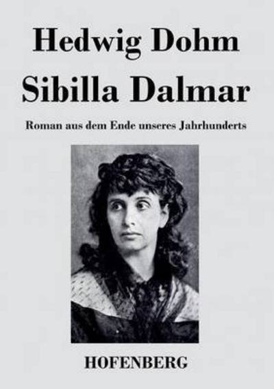 Cover for Hedwig Dohm · Sibilla Dalmar (Pocketbok) (2015)