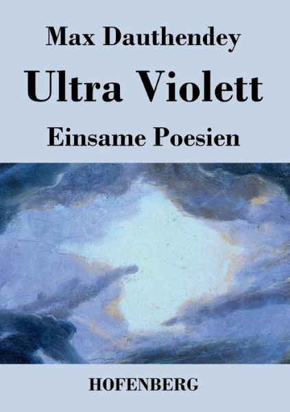 Cover for Max Dauthendey · Ultra Violett (Taschenbuch) (2013)