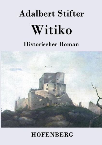 Cover for Adalbert Stifter · Witiko (Paperback Bog) (2015)