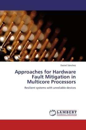 Cover for Sánchez · Approaches for Hardware Fault M (Bog)